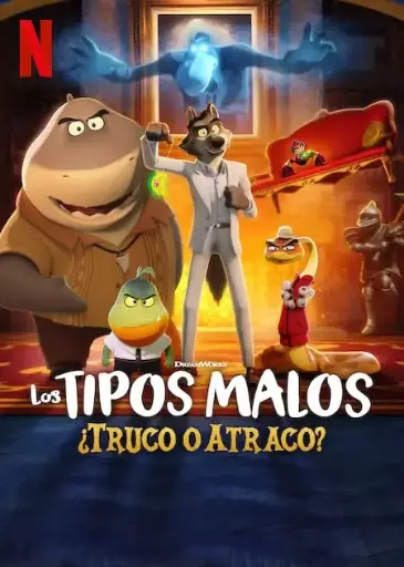 [2024] - Los Tipos Malos: ¿Truco o Atraco? - 1080p